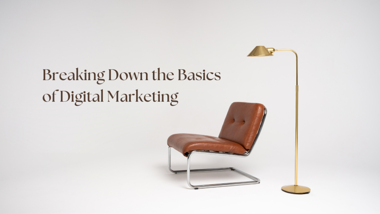 Breaking Down the Basics of Digital Marketing